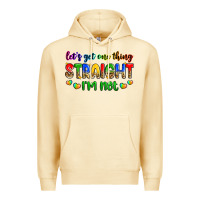 Pina Colada let's get one thing straight i'm not Premium Hoodie - Zillion Design Studio