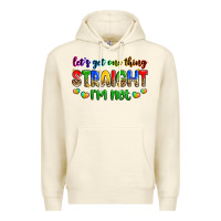 Sandshell let's get one thing straight i'm not Premium Hoodie - Zillion Design Studio