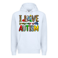 White i love someone with autism Premium Hoodie - Zillion Design Studio