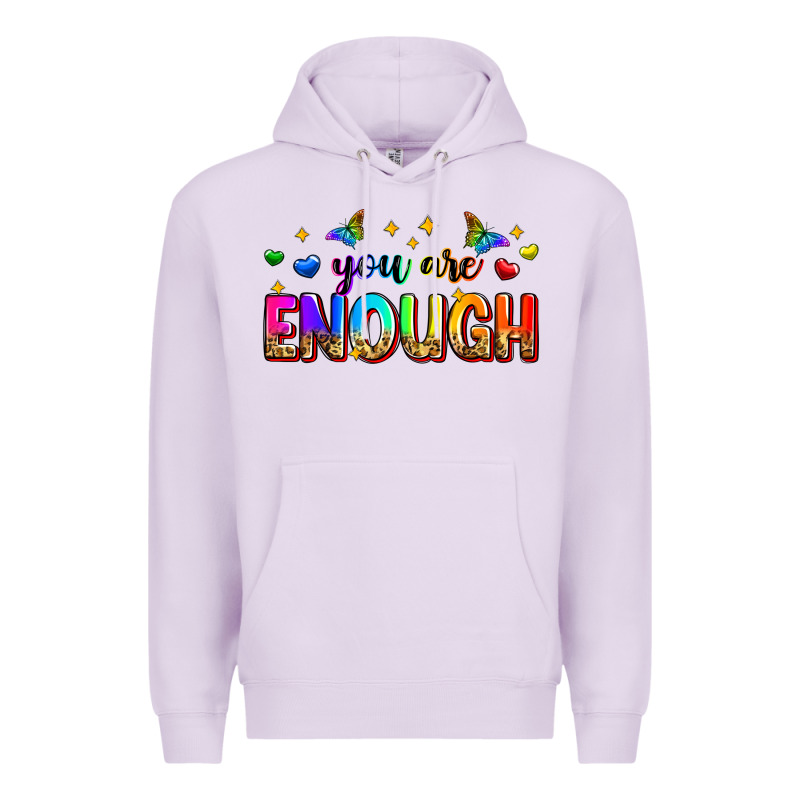 You Are Enough Premium Hoodie by Zillion Design Studio | Teevron