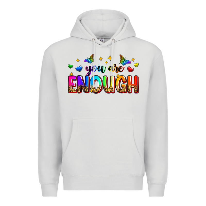 You Are Enough Premium Hoodie by Zillion Design Studio | Teevron