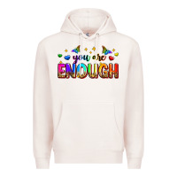 Pale Pink you are enough Premium Hoodie - Zillion Design Studio