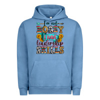 Pigment Pebble Blue i'm not bossy i have leadership skills Urban Hoodie - Zillion Design Studio