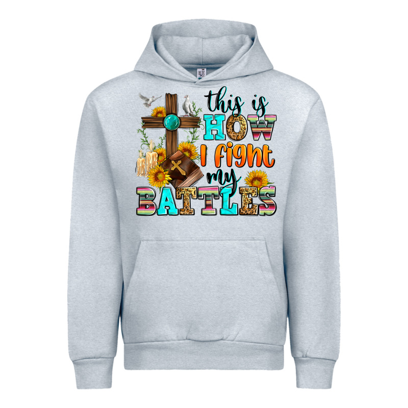 This Is How I Fight My Battles Urban Hoodie by Zillion Design Studio | Teevron