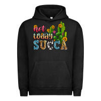 Pigment Black not today succa Urban Hoodie - Zillion Design Studio
