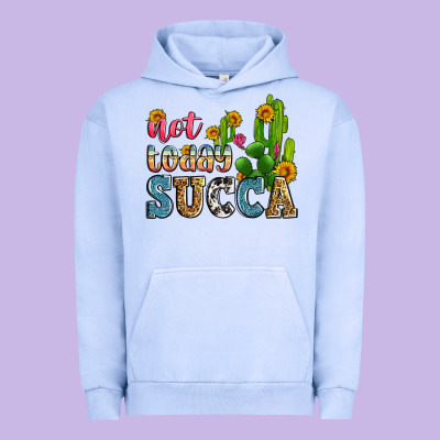 Not Today Succa Urban Hoodie Designed By Zillion Design Studio
