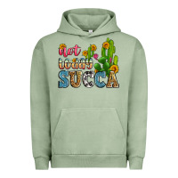 Pigment Oil Green not today succa Urban Hoodie - Zillion Design Studio
