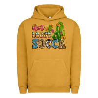 Pigment Peanut Butter not today succa Urban Hoodie - Zillion Design Studio