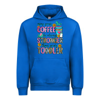 Cobalt may your coffee be always stronger than your toodl Urban Hoodie - Zillion Design Studio