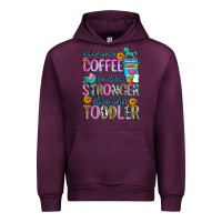 Mauve Wine may your coffee be always stronger than your toodl Urban Hoodie - Zillion Design Studio