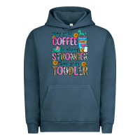 Pigment Midnight Navy may your coffee be always stronger than your toodl Urban Hoodie - Zillion Design Studio