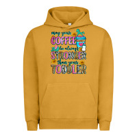 Pigment Peanut Butter may your coffee be always stronger than your toodl Urban Hoodie - Zillion Design Studio