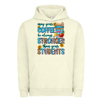 Pigment Pistachio may your coffee be always stronger than your stude Urban Hoodie - Zillion Design Studio