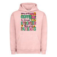Pigment Salmon may your coffee be always stronger than your patie Urban Hoodie - Zillion Design Studio