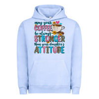 Pigment Grape Ice may your coffee be always stronger than your daugh Urban Hoodie - Zillion Design Studio