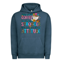Pigment Midnight Navy may your coffee be always stronger than your daugh Urban Hoodie - Zillion Design Studio