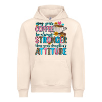 Sandshell may your coffee be always stronger than your daugh Urban Hoodie - Zillion Design Studio