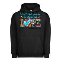Pigment Black let all that you do be done in love Urban Hoodie - Zillion Design Studio