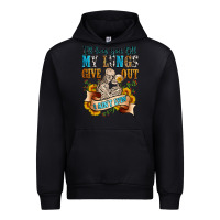 Black i'll love you tillmy lungs give out i ain't lyin' Urban Hoodie - Zillion Design Studio