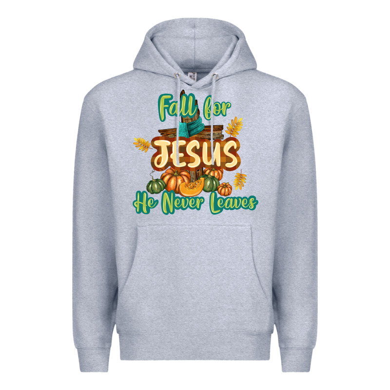 Fall For Jesus He Never Leaves Premium Hoodie by texasbilliewilder | Teevron