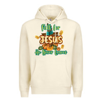 Sandshell Fall for Jesus He Never Leaves Premium Hoodie - texasbilliewilder