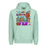 Seafoam i will always be your biggest fan basketball Premium Hoodie - Zillion Design Studio