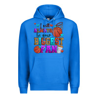 True Royal i will always be your biggest fan basketball Premium Hoodie - Zillion Design Studio