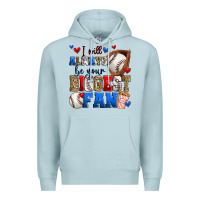 Blue Mist i will always be your biggest fan baseball Premium Hoodie - Zillion Design Studio