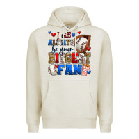 Oatmeal Heather i will always be your biggest fan baseball Premium Hoodie - Zillion Design Studio