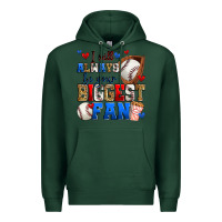 Sports Green i will always be your biggest fan baseball Premium Hoodie - Zillion Design Studio