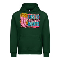 Forest Green life is better in boots Urban Hoodie - Zillion Design Studio