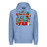Colony Blue i will always be your biggest fan american footbal Premium Hoodie - Zillion Design Studio