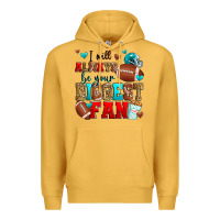 Mustard i will always be your biggest fan american footbal Premium Hoodie - Zillion Design Studio