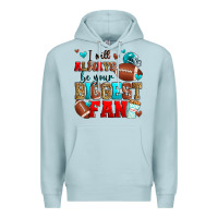 Blue Mist i will always be your biggest fan american footbal Premium Hoodie - Zillion Design Studio