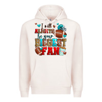 Pale Pink i will always be your biggest fan american footbal Premium Hoodie - Zillion Design Studio