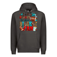 Smoke i will always be your biggest fan american footbal Premium Hoodie - Zillion Design Studio