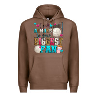 Chestnut i will always be your biggest fan volleyball Premium Hoodie - Zillion Design Studio