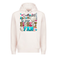 Pale Pink i will always be your biggest fan volleyball Premium Hoodie - Zillion Design Studio