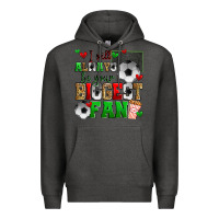 Charcoal Heather i will always be your biggest fan soccer Premium Hoodie - Zillion Design Studio
