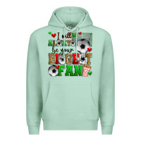 Seafoam i will always be your biggest fan soccer Premium Hoodie - Zillion Design Studio