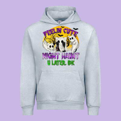 Feeling Cute Might Haunt U Later Urban Hoodie Designed By Texasbilliewilder