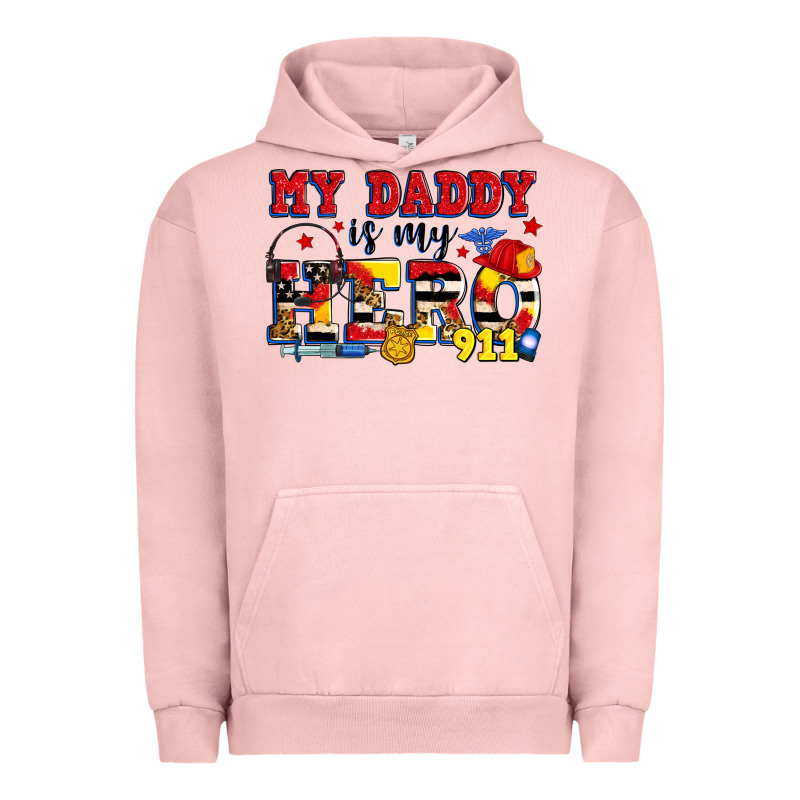My Daddy Is My Hero Dispatcher Urban Hoodie by Zillion Design Studio | Teevron