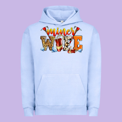 Miner Wife Urban Hoodie Designed By Zillion Design Studio