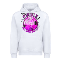 White Ghouls Just Wanna Have Fun Urban Hoodie - texasbilliewilder