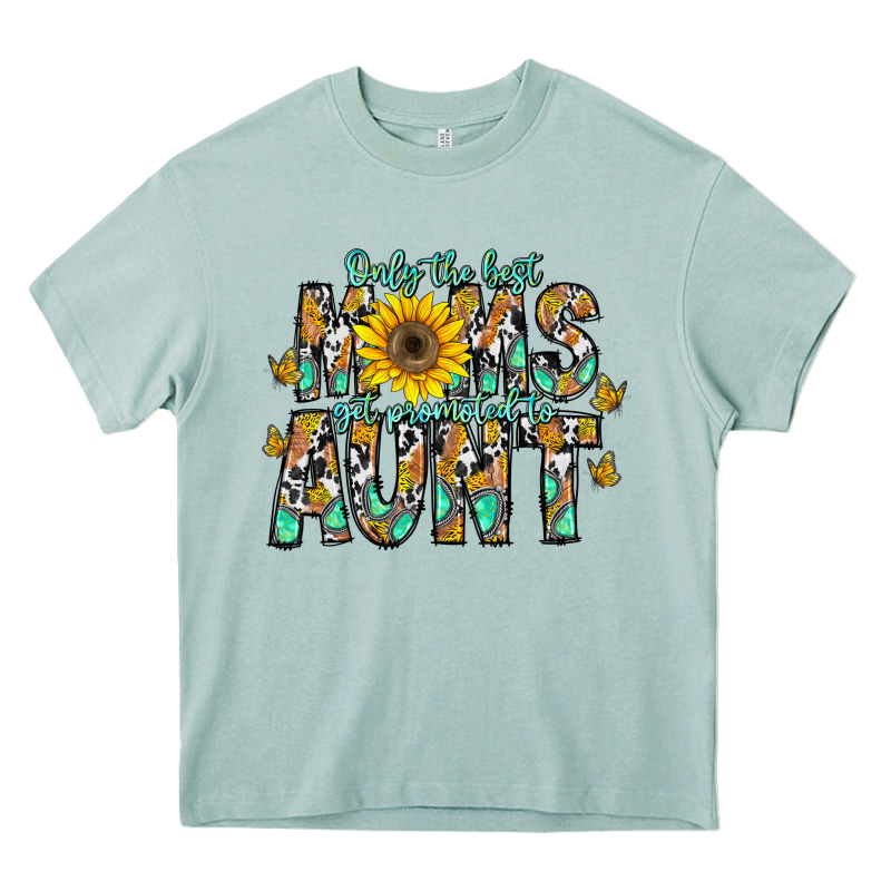 Only The Best Moms Get Promoted To Aunt Heavy Core Tee by CowhideDigitalArt | Teevron