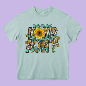 Only The Best Moms Get Promoted To Aunt Heavy Core Tee Designed By Cowhidedigitalart
