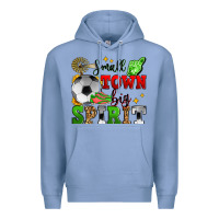 Small Town Big Spirit Soccer Premium Hoodie | Teevron