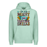 I'm Not Bossy I Have Leadership Skills Premium Hoodie | Teevron