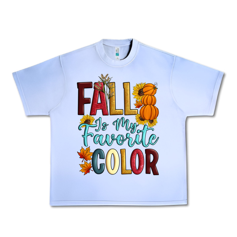 Fall Is My Favorite Color Urban Heavy Tee by Artiststas | Teevron