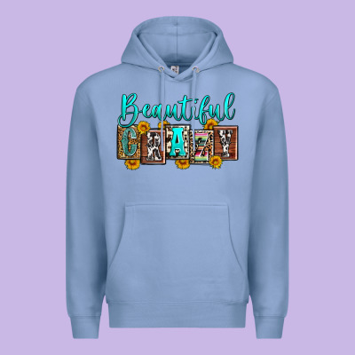 Beautiful Crazy Premium Hoodie Designed By Zillion Design Studio